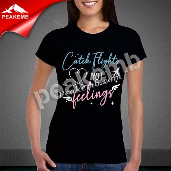 wholesale 2021 Custom Shirts african girls Catch Flights Not Feelings Heat Transfer Sticker Iron on Transfer Printing 4 wholesale 2021 Custom Shirts african girls Catch Flights Not Feelings Heat Transfer Sticker Iron on Transfer Printing - Image 2