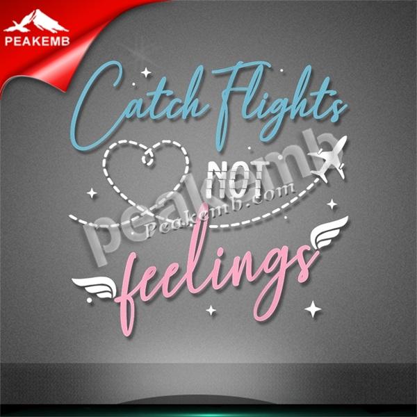 wholesale 2021 Custom Shirts african girls Catch Flights Not Feelings Heat Transfer Sticker Iron on Transfer Printing 5 wholesale 2021 Custom Shirts african girls Catch Flights Not Feelings Heat Transfer Sticker Iron on Transfer Printing - Image 3