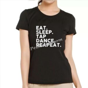 wholesale eat sleep tap dance repea &hellip;