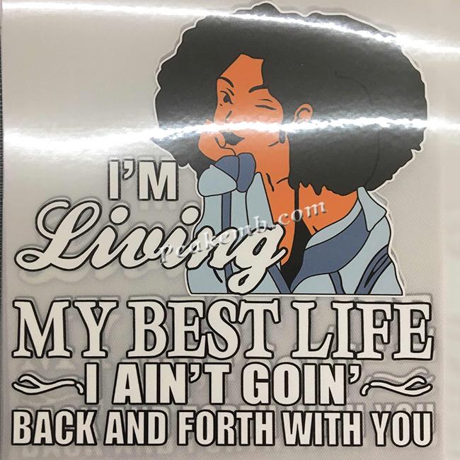 Custom Heat Printable viny Living my best life T-shirt transfer design ...