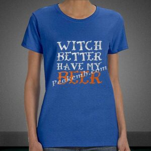 wholesale WITCH BETTER HAVE MY BEER &hellip;