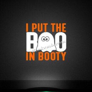 I put the boo in booty halloween he …