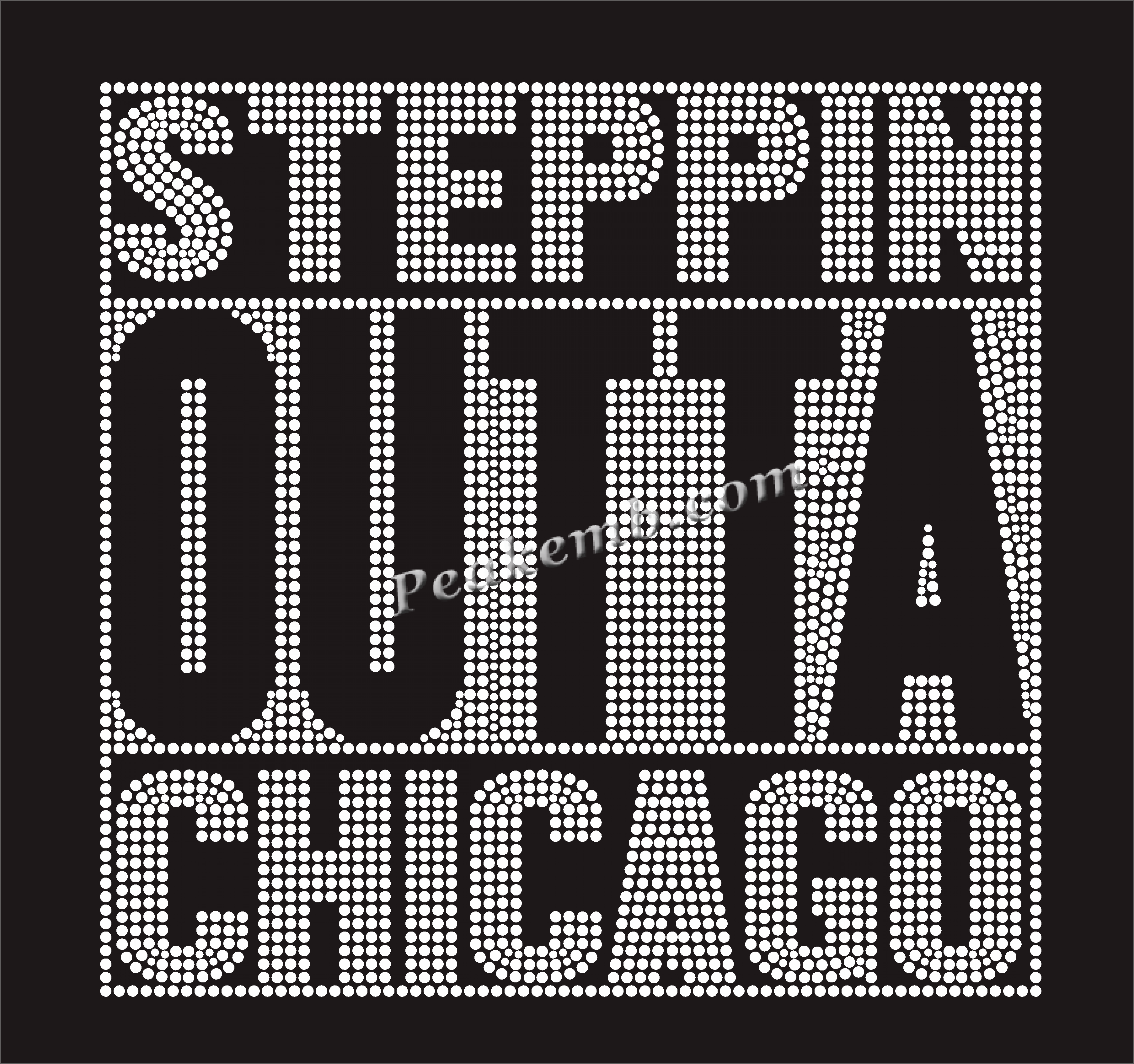 STEPPIN OUTTA CHICAGO letters iron on rhinestone transfer 3 STEPPIN OUTTA CHICAGO letters iron on rhinestone transfer