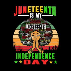 Iron on Juneteenth is My Independence Day Heat Vinyl Transfer Designs ...