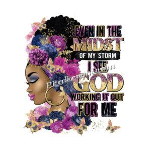 I Saw God Working it out for me Now &hellip;