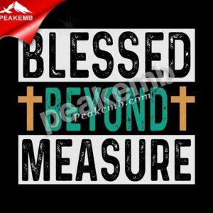 Blessed Beyond Measure Printing Dir &hellip;