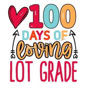 100 days of loving lot grade dtf pr …