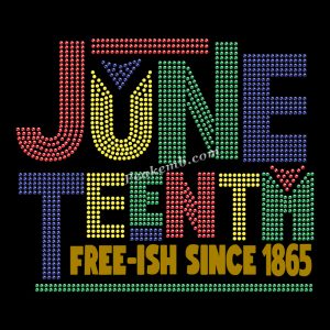 Juneteenth free-ish since 1865 flat …