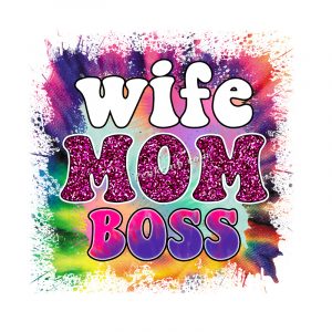Rainbow wife mom boss ready to pres …