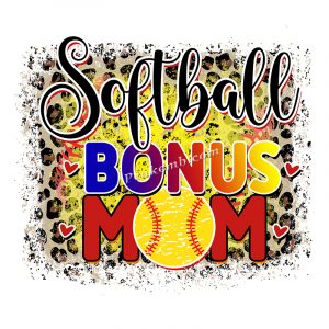 Softball bonus mom custom design ir …