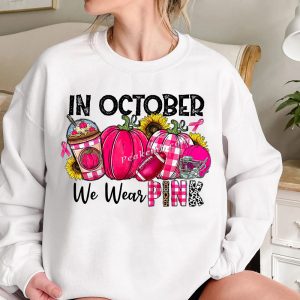 In October we wear pink breast canc …