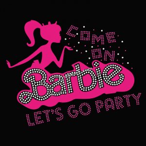 Come on barbie let’s go party …