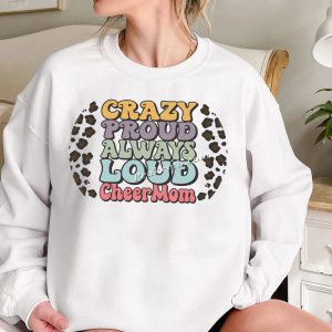 Crazy proud always loud cheer mom l &hellip;