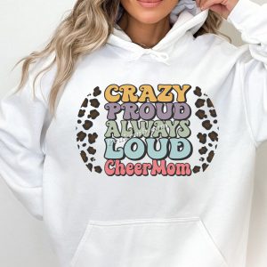 Crazy proud always loud cheer mom l &hellip;
