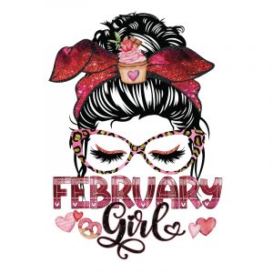 February girl iron on dtf print val …